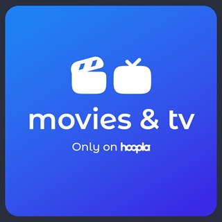An icon of a clapperboard and a television. Underneath the text "Movies & TV only on Hoopla"