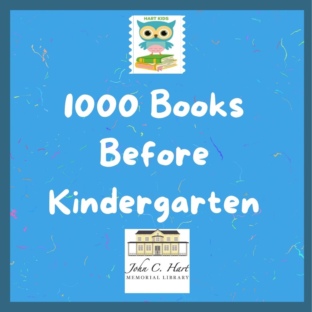 Graphic that says "1000 Books Before Kindergarten" with the Library's Logo